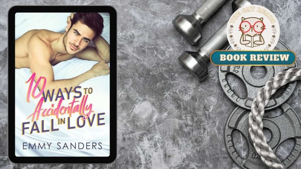 Book Cover 10 Ways to Accidentally Fall in Love by Emma Sanders