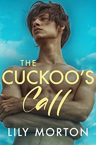 Book Cover - The Cuckoos Call - Lily Morton